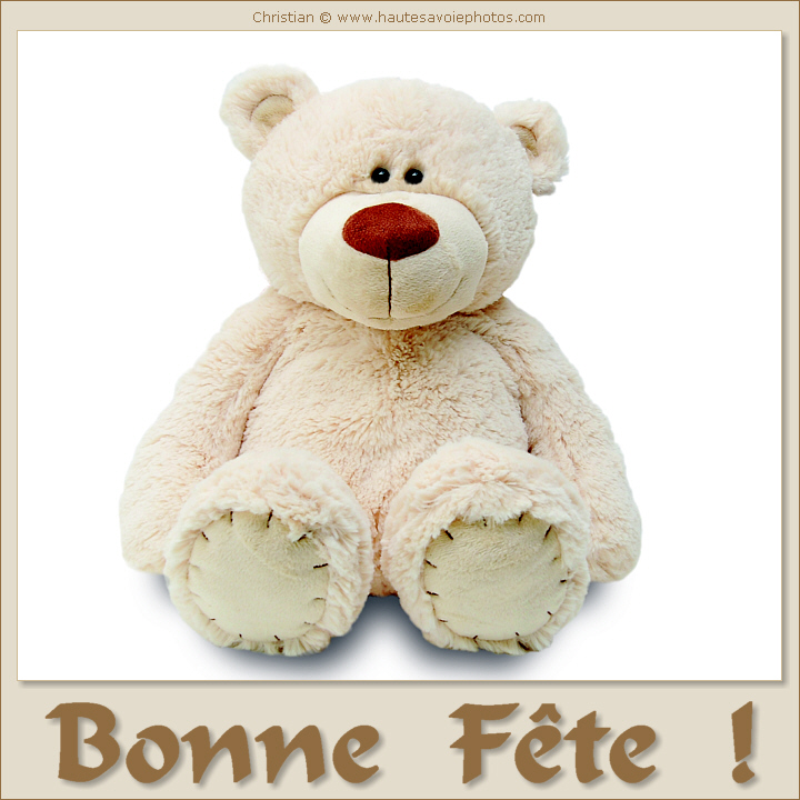 Bonne Fête - Nounours